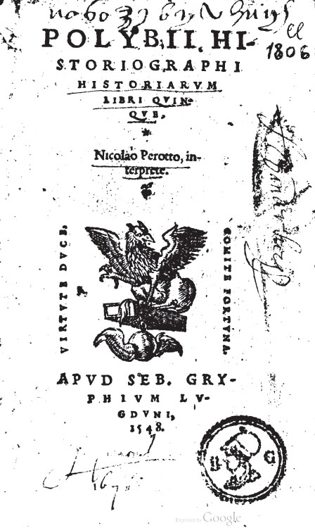 A book of Polybius's translated work printed in 1548. The Renaissance facilitated the learning of greek philosophy and thinkers which included Polybius's work